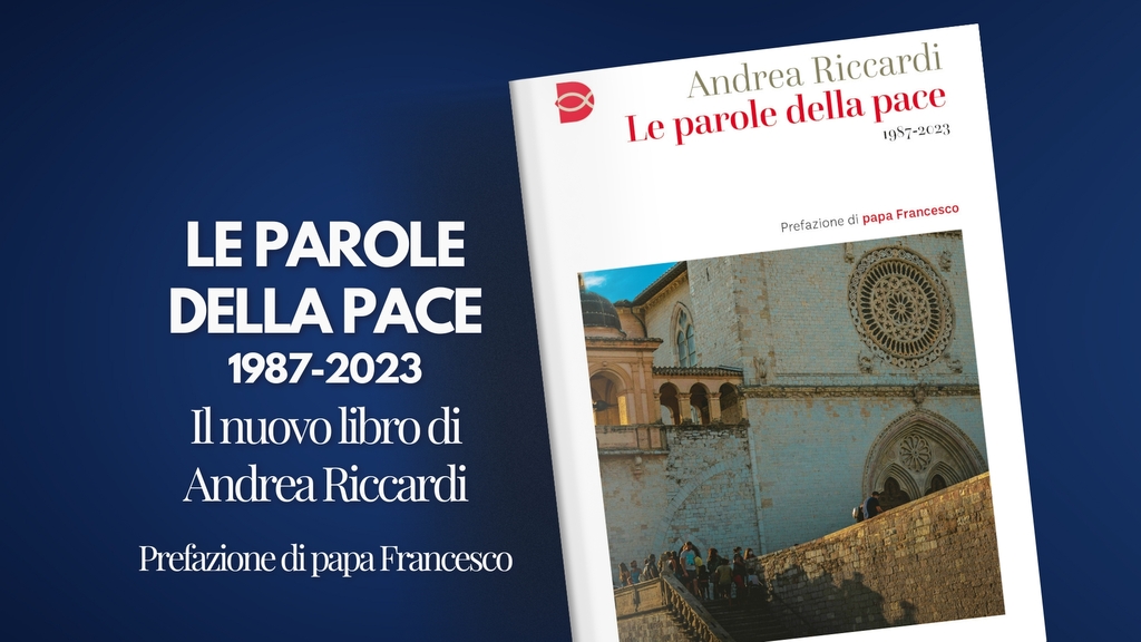 “Les paraules de la pau”, el nou llibre d'Andrea Riccardi ja és a les llibreries. Pròleg del papa Francesc